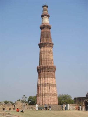  Das Qutb-Minaret: Ein Tanz aus geometrischer Harmonie und spiritueller Aszendent!